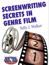 Cover image for Screenwriting Secrets in Genre Film